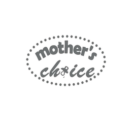 MOTHER'S CHOICE trademark