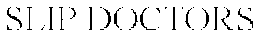 SLIP DOCTORS trademark