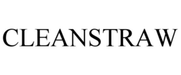 CLEANSTRAW trademark