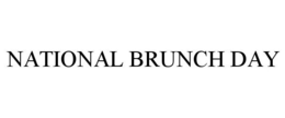 NATIONAL BRUNCH DAY trademark