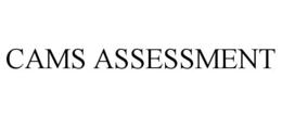 CAMS ASSESSMENT trademark