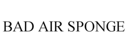 BAD AIR SPONGE trademark