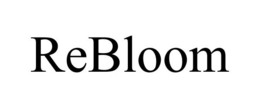 REBLOOM trademark