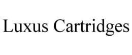 LUXUS CARTRIDGES trademark