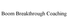 BOOM BREAKTHROUGH COACHING trademark