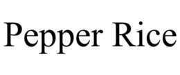 PEPPER RICE trademark