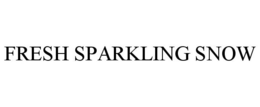 FRESH SPARKLING SNOW trademark