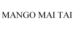 MANGO MAI TAI trademark