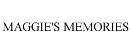 MAGGIE'S MEMORIES trademark