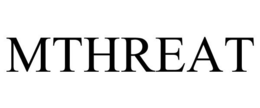 MTHREAT trademark