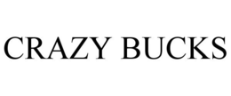 CRAZY BUCKS trademark