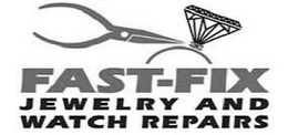 FAST-FIX JEWELRY AND WATCH REPAIRS trademark
