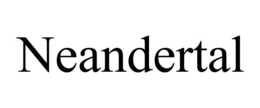 NEANDERTAL trademark