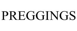 PREGGINGS trademark