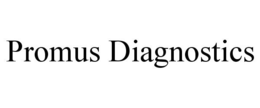 PROMUS DIAGNOSTICS trademark