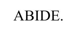 ABIDE. trademark
