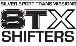 SILVER SPORT TRANSMISSIONS STX SHIFTERS trademark