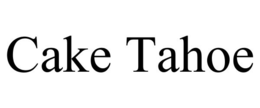 CAKE TAHOE trademark