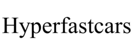 HYPERFASTCARS trademark