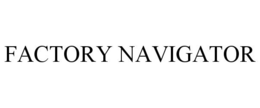 FACTORY NAVIGATOR trademark