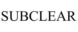 SUBCLEAR trademark