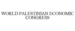 WORLD PALESTINIAN ECONOMIC CONGRESS trademark