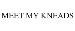MEET MY KNEADS trademark