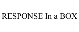RESPONSE IN A BOX trademark