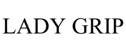 LADY GRIP trademark