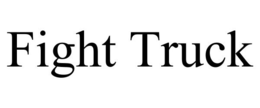FIGHT TRUCK trademark