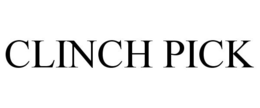 CLINCH PICK trademark