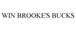 WIN BROOKE'S BUCKS trademark