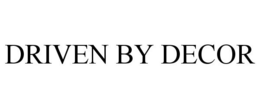 DRIVEN BY DECOR trademark