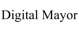 DIGITAL MAYOR trademark