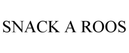 SNACK A ROOS trademark