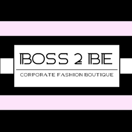 BOSS 2 BE CORPORATE FASHION BOUTIQUE trademark