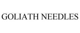 GOLIATH NEEDLES trademark