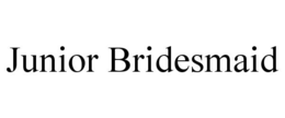 JUNIOR BRIDESMAID trademark