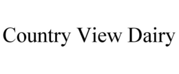 COUNTRY VIEW DAIRY trademark