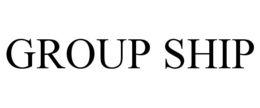 GROUP SHIP trademark