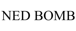 NED BOMB trademark