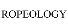ROPEOLOGY trademark