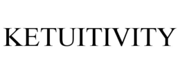 KETUITIVITY trademark