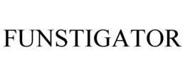 FUNSTIGATOR trademark