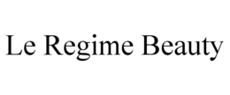 LE REGIME BEAUTY trademark