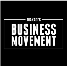 DIAKADI'S BUSINESS MOVEMENT trademark