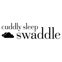 CUDDLY SLEEP SWADDLE trademark