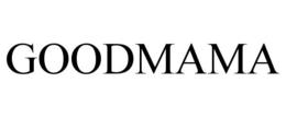 GOODMAMA trademark