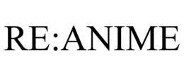 RE:ANIME trademark