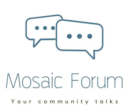 MOSAIC FORUM YOUR COMMUNITY TALKS trademark